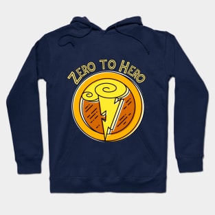 Zero to Hero Hoodie